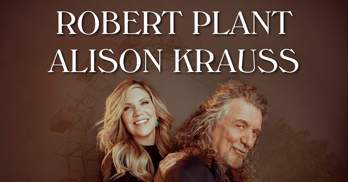 Robert Plant & Alison Krauss