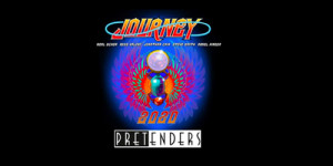 Journey and The Pretenders