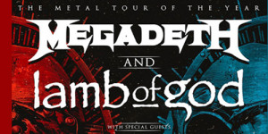 Megadeth and Lamb of God