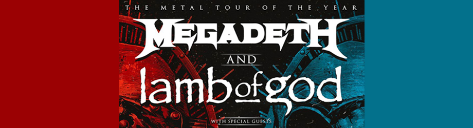 Megadeth and Lamb of God